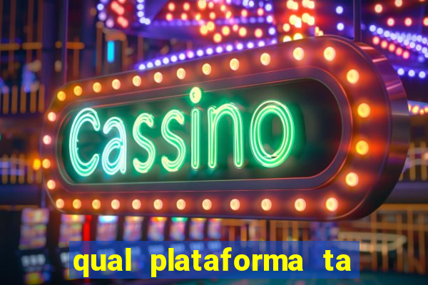 qual plataforma ta pagando mais